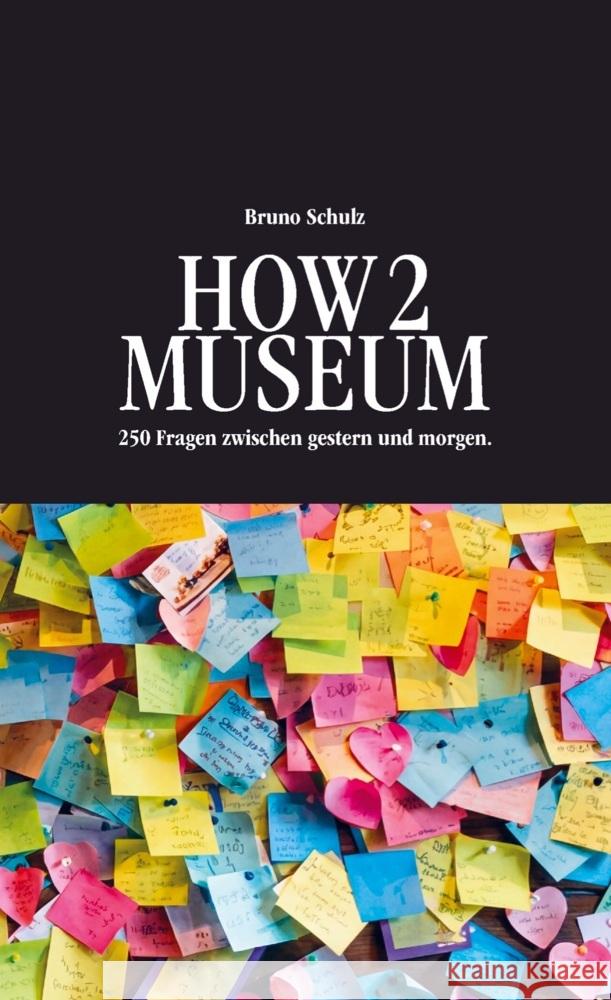 HOW 2 MUSEUM Schulz, Bruno 9789403867588