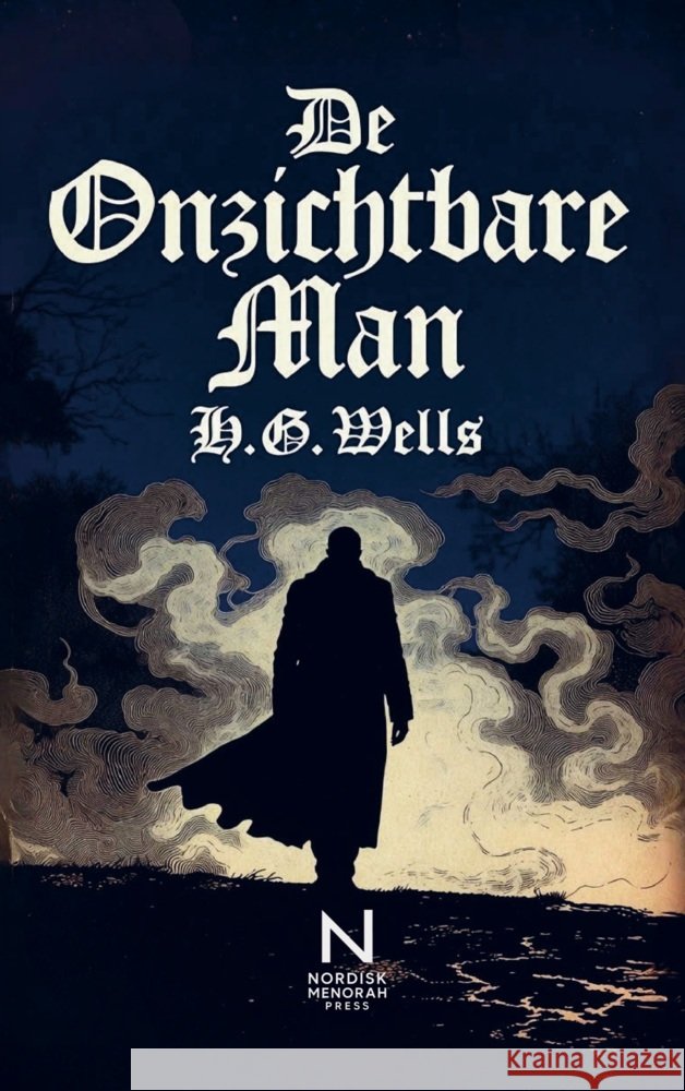 De Onzichtbare Man Wells, H. G. 9789403869155 Nordisk Menorah Press