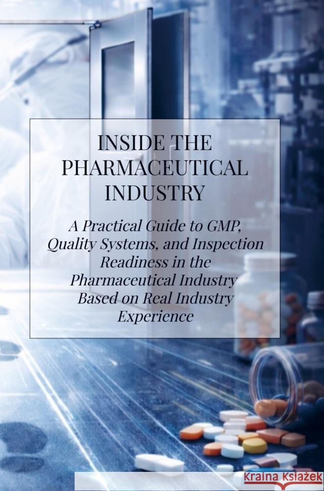 Inside the Pharmaceutical Industry H., H. 9789403876511 Bookmundo