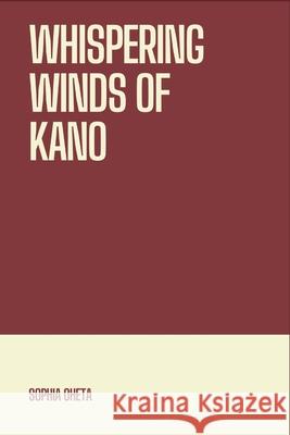 Whispering Winds of Kano Oheta Sophia 9789416108050 OS Pub