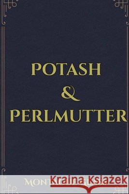 Potash & Perlmutter Glass, Montague 9789439414312