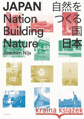 Japan - Nation Building Nature Joachim Nijs 9789462086135