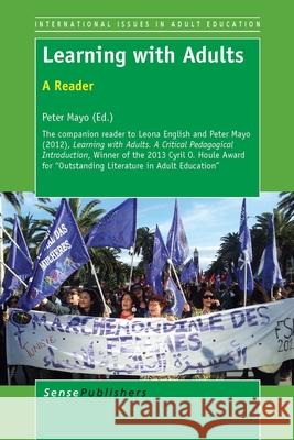 Learning with Adults : A Reader Peter Mayo 9789462093331