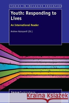 Youth: Responding to Lives : An International Reader Andrew Azzopardi 9789462094307