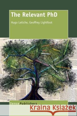 The Relevant PhD Hugo Letiche Geoffrey Lightfoot 9789462096271
