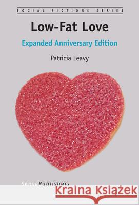 Low-Fat Love Patricia Leavy 9789462099906