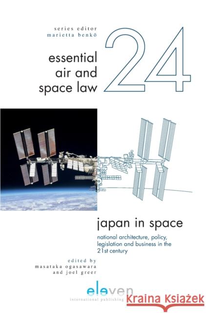 Japan in Space Ogasawara, Masataka 9789462362031 Eleven International Publishing
