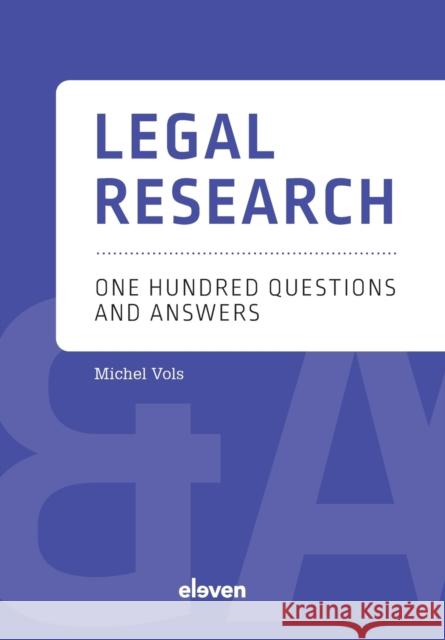 Legal Research Vols, M. 9789462362246 Eleven International Publishing