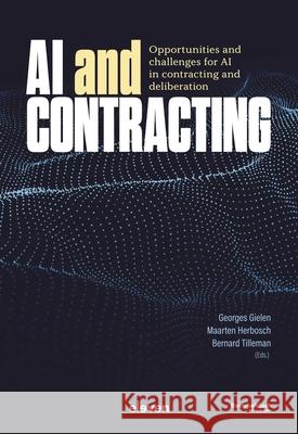 AI and Contracting Georges Gielen Maarten Herbosch Bernard Tilleman 9789462368149