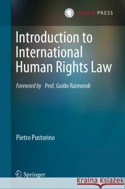 Introduction to International Human Rights Law Pietro Pustorino 9789462655621