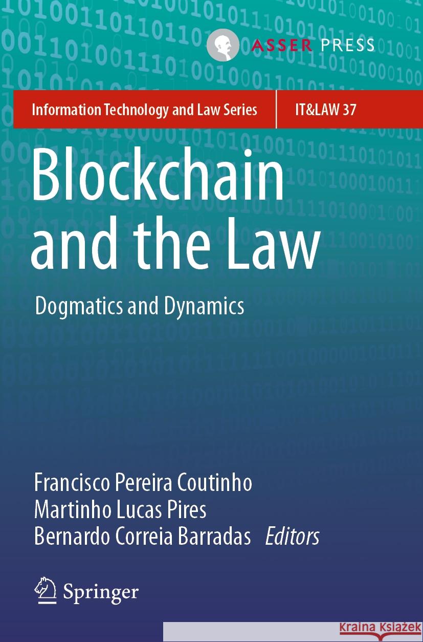 Blockchain and the Law  9789462655812 T.M.C. Asser Press