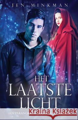 Het laatste licht Minkman, Jen 9789462661646 Dutch Venture Publishing