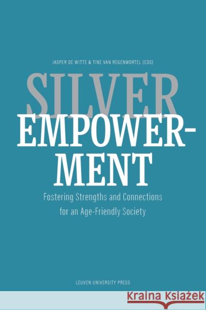 Silver Empowerment  9789462703643 Leuven University Press