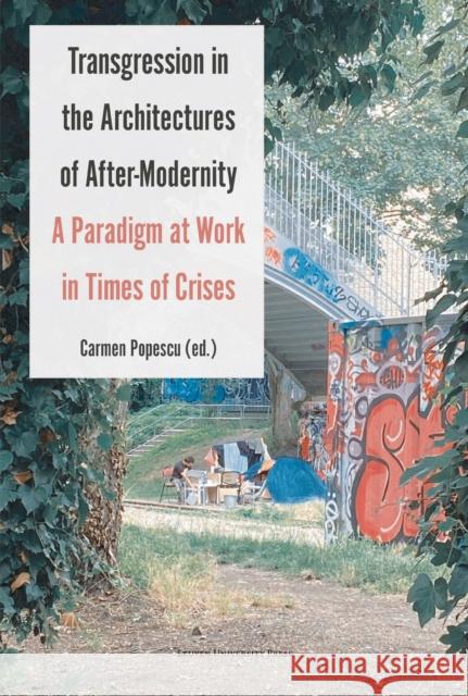 Transgression in the Architectures of After-Modernity  9789462704657 Leuven University Press