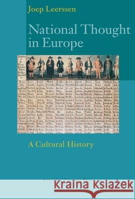 National Thought in Europe: A Cultural History - 3rd Revised Edition Joep Leerssen 9789462989542