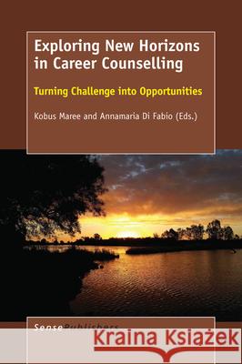 Exploring New Horizons in Career Counselling Kobus Maree Annamaria D 9789463001526 Sense Publishers