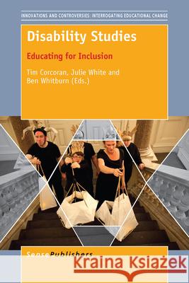 Disability Studies Ben Whitburn Dr Julie White (Clinical Instructor<br>G Tim Corcoran 9789463001977 Sense Publishers