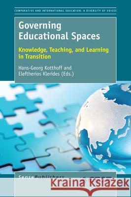 Governing Educational Spaces Hans-Georg Kotthoff Eleftherios Klerides 9789463002639