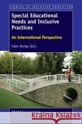 Special Educational Needs and Inclusive Practices Fabio Dovigo 9789463008556 Sense Publishers