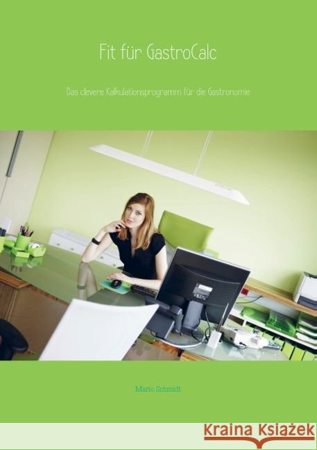 Fit für GastroCalc Schmidt, Mario 9789463186131 Bookmundo