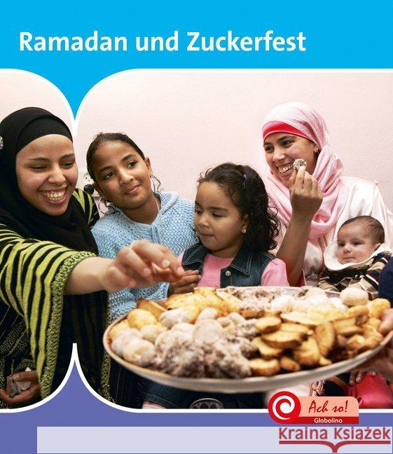 Ramadan und Zuckerfest : Mit digitalem Zusatzangebot De Ridder, Isabelle 9789463414319