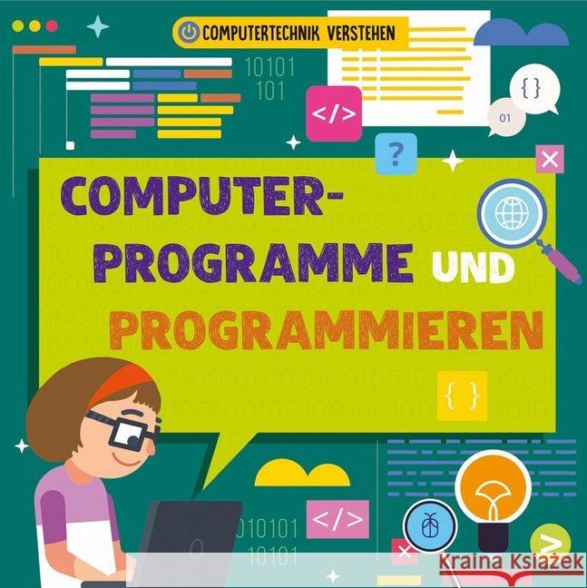 Computerprogramme und Programmieren Dickmann, Nancy 9789463417006