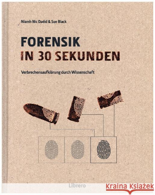 Forensik in 30 Sekunden Black, Sue; Nic Daeid, Niamh 9789463590860 Librero