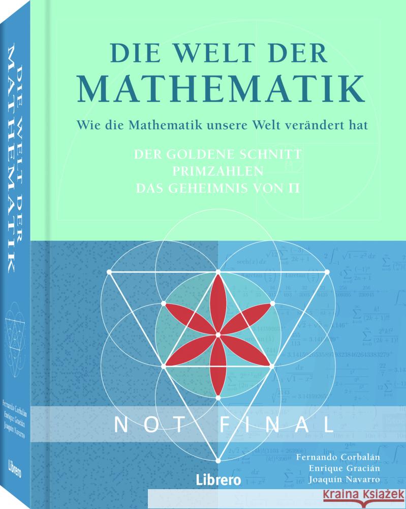 Die Welt der Mathematik Corbalan, Fernando, Gracian, Enrique, Navarro, Joaquin 9789463599719 Bielo