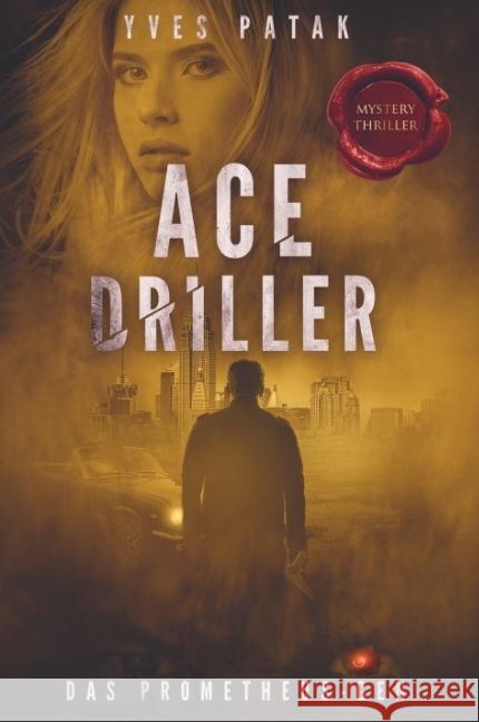 ACE DRILLER Patak, Yves 9789463679954 Bookmundo