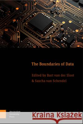 The Boundaries of Data Bart Va Sascha Va 9789463729192 Amsterdam University Press