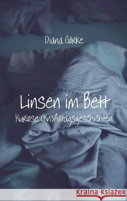 Linsen im Bett Görke, Diana 9789463867061