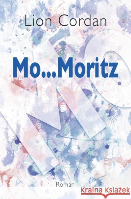 Mo...Moritz Cordan, Lion 9789463867320