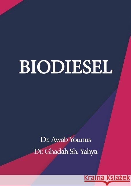 BIODIESEL YOUNUS, Dr. AWAB 9789463867368