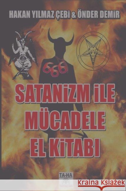 SATANIZM ILE MÜCADELE EL KITABI ÖNDER DEMIR, HAKAN YILMAZ ÇEBI 9789463869263