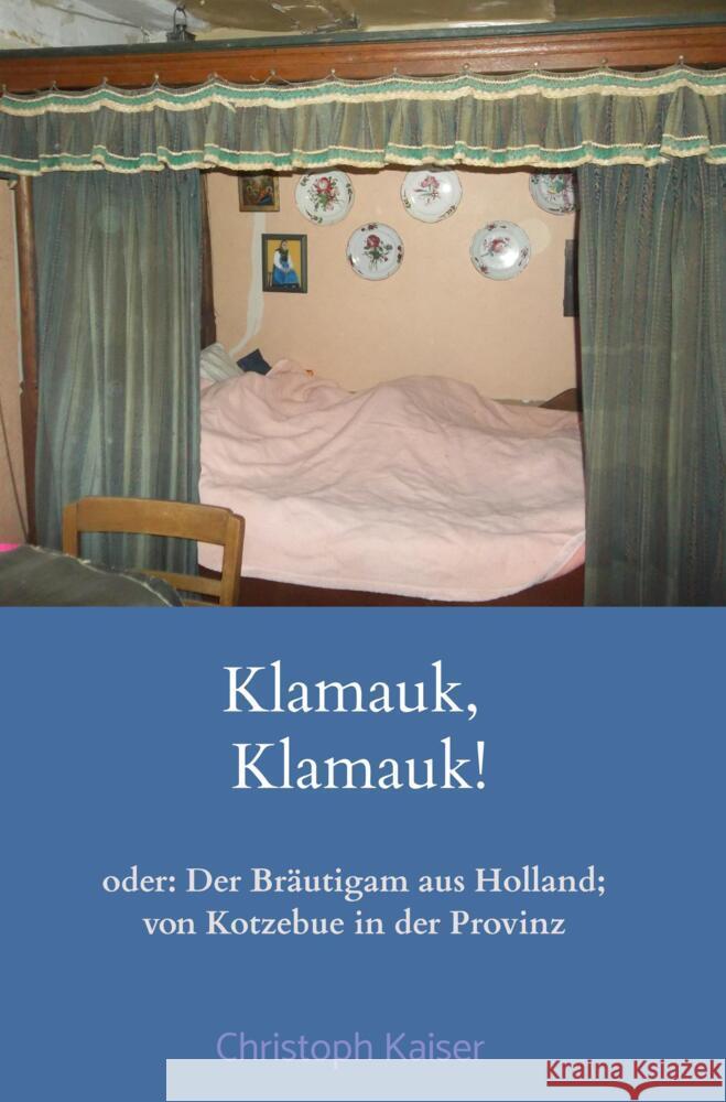 Klamauk, Klamauk Kaiser, Christoph 9789463980142