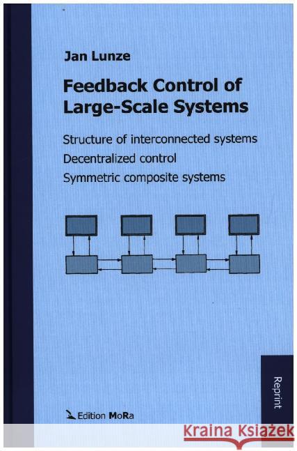 Feedback Control of Large-Scale Systems Lunze, Jan 9789463982740