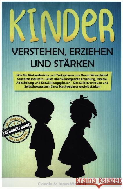 Kinder verstehen, erziehen und stärken Weidner, Claudia & Jonas 9789463984393