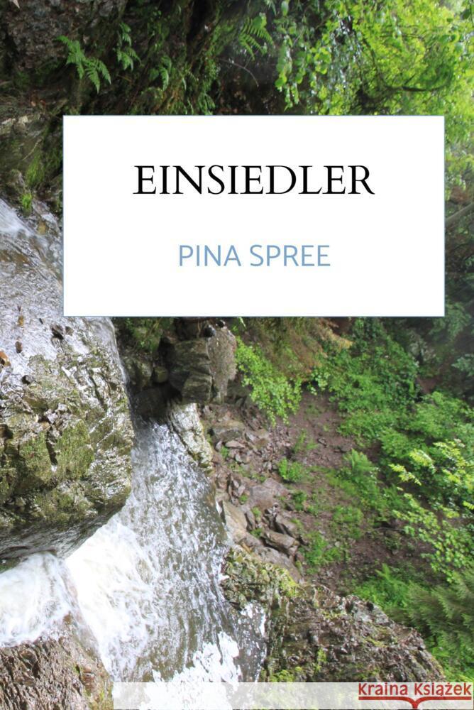 Einsiedler Spree, Pina 9789463984669