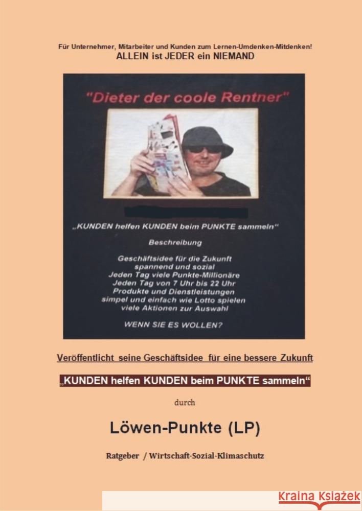 Kunden helfen Kunden beim Punkte sammeln der coole Rentner, Dieter 9789463986366