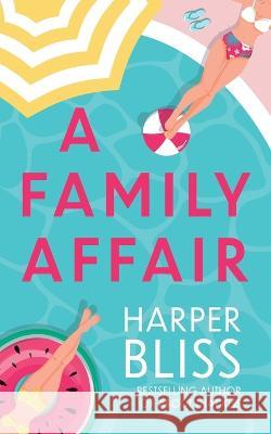 A Family Affair Harper Bliss 9789464339215 Ladylit Publishing