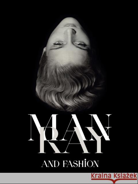 Man Ray and Fashion Stockmans Art Books 9789464363364 Stockmans Art Books