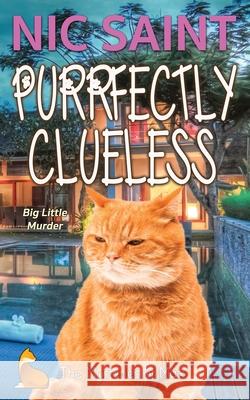 Purrfectly Clueless Nic Saint 9789464446111 Puss in Books