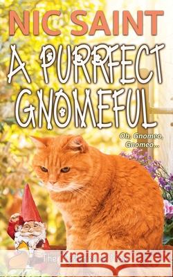 A Purrfect Gnomeful Nic Saint 9789464446241 Puss in Books