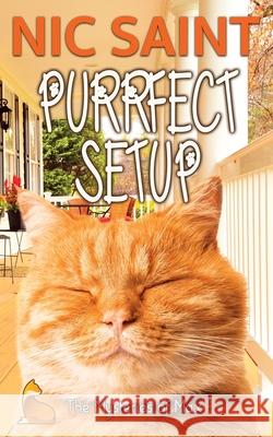 Purrfect Setup Nic Saint 9789464446302 Puss in Books