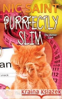 Purrfectly Slim Nic Saint   9789464446630 Puss in Books