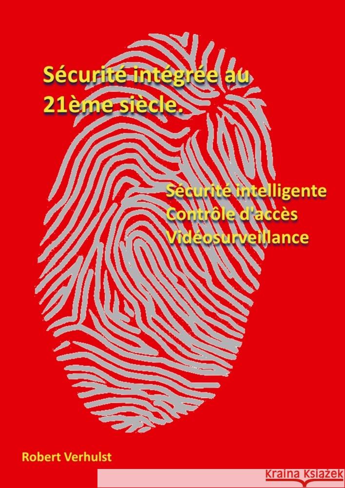 Systèmes de sécurité intelligentes. Verhulst, Robert 9789464802894