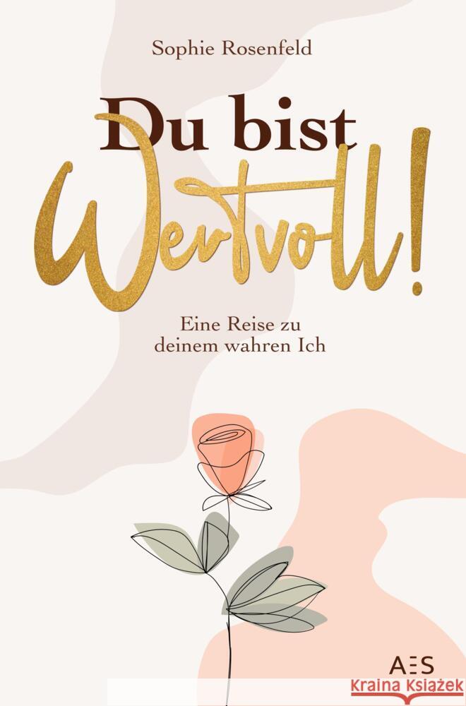 Du bist wertvoll! Rosenfeld, Sophie 9789464858600