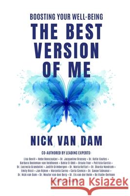 THE BEST VERSION OF ME - Boosting Your Well-Being (Paperback Edition- Global Distribution) Nick Va 9789464912753