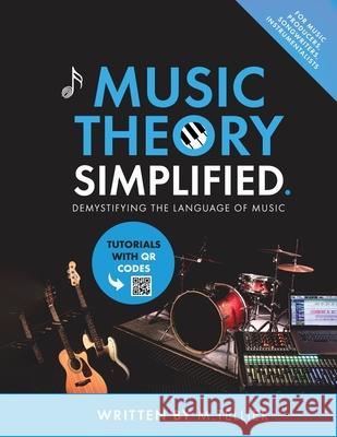 Music Theory Simplified - Demystifying The Language Of Music Melvin Tellier 9789464914498 Musiciangoods