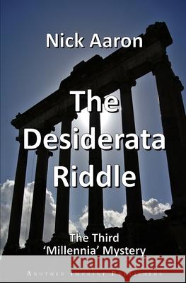 The Desiderata Riddle Nick Aaron 9789464982954